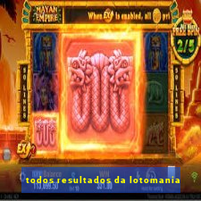 todos resultados da lotomania